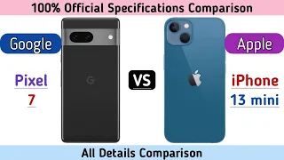 Google Pixel 7 Vs Apple iPhone 13 mini