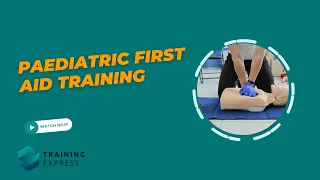Introduction to Paediatric First Aid | Module 01