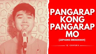 Isaac Zamudio - PANGARAP KONG PANGARAP MO (Zephanie Cover)