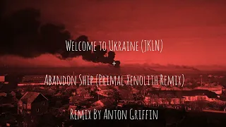 Welcome to Ukraine (Anton Griffin Remix)