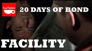 20 Days of Bond - GoldenEye 007 - Facility
