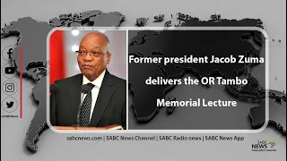 Former president Jacob Zuma delivers the OR Tambo Memorial Lecture