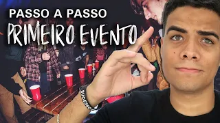 Como Organizar o Seu Primeiro Evento - Passo a Passo