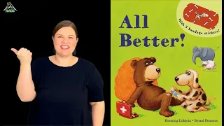 "All Better!" : ASL Storytelling