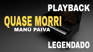 Quase Morri ( PLAYBACK LEGENDADO) Manú Paiva | Cover Marcos Antônio