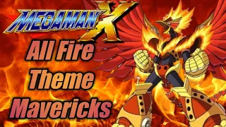 MegaMan X - All Fire Theme Mavericks