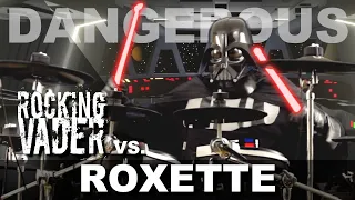 Roxette - Dangerous | Drum Cover by Darth Vader