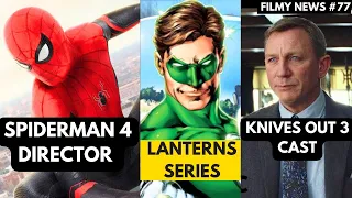 Spiderman 4 Director, Knives Out 3 Cast, Moana 2 Trailer, Green Lantern Series, Sandra Huller & More