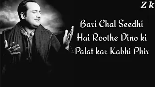 Bari Chaal Seedhi Hai Roothe Dino Ki   New whatsApp Status by Rahat fateh Ali khan 2019