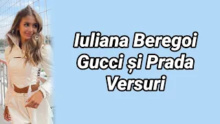 Iuliana Beregoi - Gucci și Prada (Versuri/Lyrics Video)