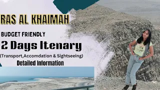 2 Days Itenary - Ras Al Khaimah - Sightseeing in Ras al khaimah for 2 days - where to stay in RAK