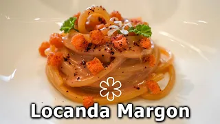 A pranzo alla LOCANDA MARGON, ristorante una stella Michelin ⭐