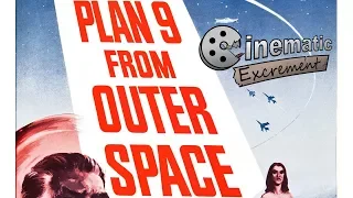 Cinematic Excrement: Episode 100, part 1 - Plan 9 From Outer Space