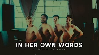 In Her Own Words "I Could've Been" (Official Music Video)