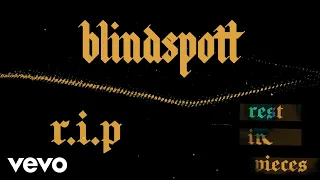 Blindspott - R.I.P. (Rest In Pieces)