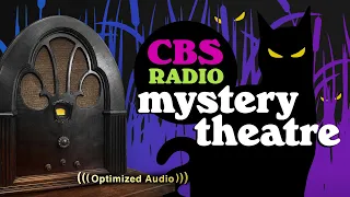 Vol. 12.2 | 3.75 Hrs - CBS Radio MYSTERY THEATRE - Old Time Radio Dramas - Volume 12: Part 2 of 2