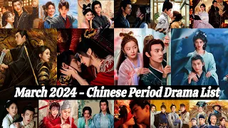 March 2024 - Chinese Period Drama List | Dramas with English subs and where to watch them!