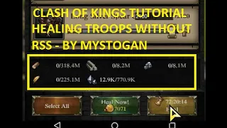 CLASH OF KINGS - HEAL TROOPS WITHOUT RSS