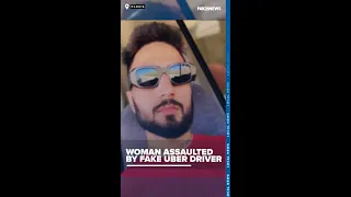 Woman sexually assaulted by man pretending to be Uber driver outside of bar in California