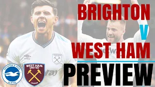 Brighton & Hove Albion v West Ham United | Live | Match Preview | Haller Injured? | Irons United