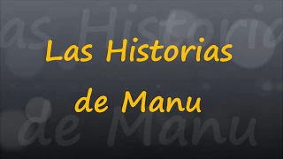 Las Historias de Manu