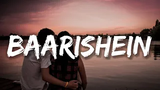 Sun zara Mere paas aa Ab bethe hain hum bhi yahan Dil ke darmiyan (Lyrics) BAARISHEIN - Anuv Jain