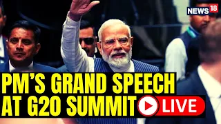 PM Modi Speech LIVE At G20 Summit 2023 | PM Modi Speech Today | G20 Summit India 2023 | LIVE News