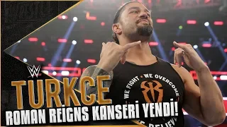 WWE RAW Türkçe Altyazı | Roman Reings Kanseri Yendi! GERİ DÖNDÜ!!!