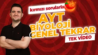 AYT BİYOLOJİ GENEL TEKRAR 2024 🔴 Z TAKIMI KIRMIZI HAFTA FULL TEKRAR