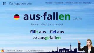 Konjugation Verb „ausfallen“ (unr., ist) - alle Zeitformen, Lernvideo, Tutorial