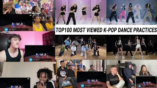 Reaction Mashup To TOP 100 MOST VIEWED K-POP DANCE PRACTICES