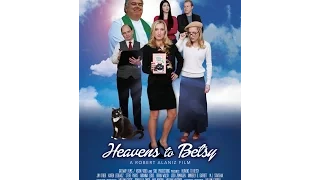 Heavens to Betsy (2017) - Official Trailer