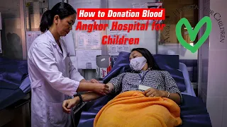 How to donate blood at the Angkor Hospital for Children I Siem Reap I Cambodia