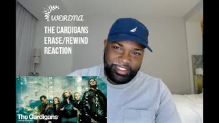 The Cardigans Erase/Rewind Reaction