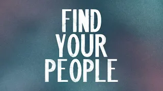 "Find Your People" | Drew Holcomb & The Neighbors | Official Lyric Video