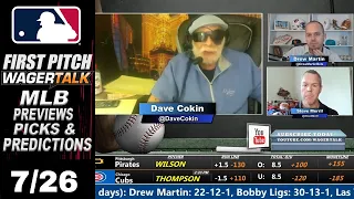 MLB Picks, Predictions and Odds |  First Pitch Daily Baseball Betting Preview | July 26