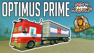 Transformers G1 Optimus Prime in Scrap Mechanic!