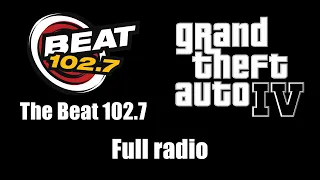 GTA IV (GTA 4) - The Beat 102.7 | Full radio