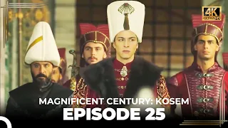 Magnificent Century: Kosem Episode 25 (English Subtitle) (4K)