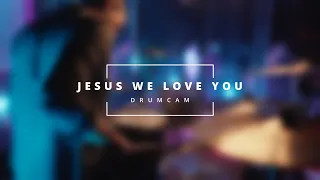 JESUS WE LOVE YOU (Paul Mc Clure & Bethel Music) - instrumental Drumcam by Jonas Haldemann