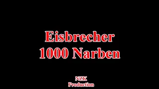 Eisbrecher - 1000 Narben(Lyrics)