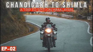Spiti Ride | Ep-02: Chandigarh to Shimla | Problem in Duke 200 | Royal Enfield Himalayan