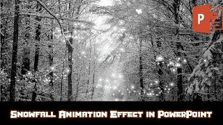 Realistic Snowfall Animation in PowerPoint Tutorial