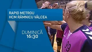 Handbal feminin: Rapid Metrou - HC Râmnicu Valcea, în direct la TVR1