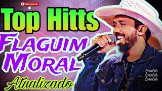 FLAGUIM MORAL SÓ SUCESSOS , FLAGUIM MORAL TOP HITS 2024 , FLAGUIM MORAL PAREDÃO