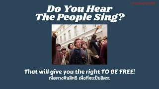 [THAISUB/LYRICS] Do You Hear The People Sing? - Les Misérables Cast แปลไทย