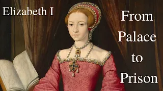 Elizabeth I Documentary - David Starkey - Part 1 of 4 - From Prison to Palace