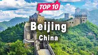 Top 10 Places to Visit in Beijing | China - English