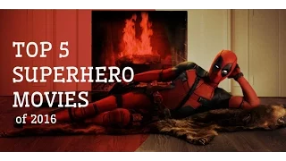 TOP 5 SUPERHERO MOVIES of 2016 (TRAILERS)