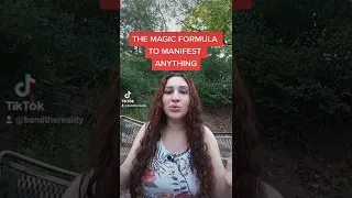THE MAGIC FORMULA TO MANIFEST ANYTHING OR SHIFT REALITIES